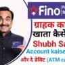 Fino shubh Saving Account Kaise Khole Kitna Paisa Lagega